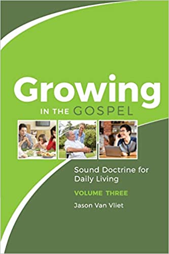 Growing in the Gospel - Volume Three