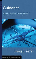 Guidance, Have I Missed God's Best?