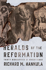 Heralds of the Reformation