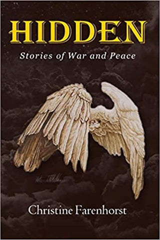 Hidden, Stories of War and Peace