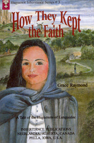 How They Kept the Faith