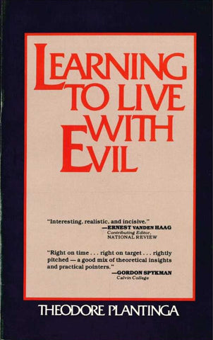 Learning to Live With Evil