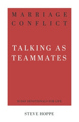 Marriage Conflict, Talking as Teammates