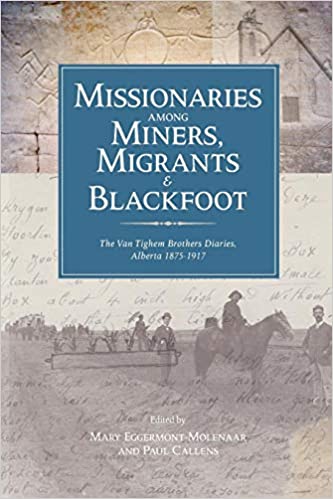 Missionaries Among Miners, Migrants & Blackfoot