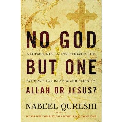 No God but One, Allah or Jesus?