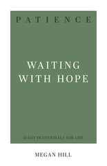 Patience, Waiting with Hope