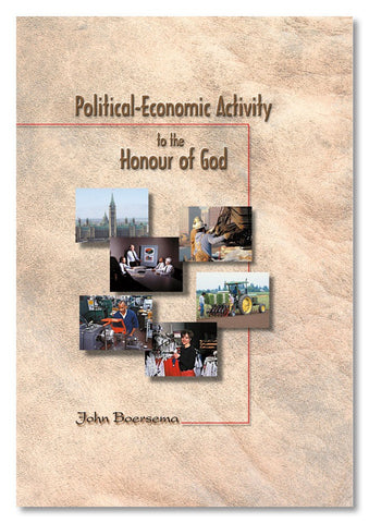 Political-Economic Activity to the Honour of God