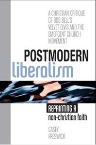 Postmodern Liberalism, Repainting a Non-Christian Faith