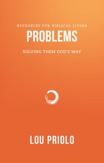 Problems, Solving Them God's Way