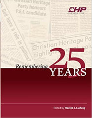 Remembering 25 Years, Christian Heritage Party