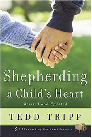 Shepherding a Child's Heart