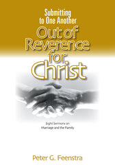 Submitting to One Another Out of Reverence for Christ