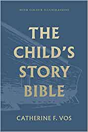 The Child's Story Bible