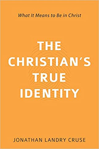 The Christian's True Identity