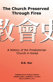 The Church Preserved Through Fires