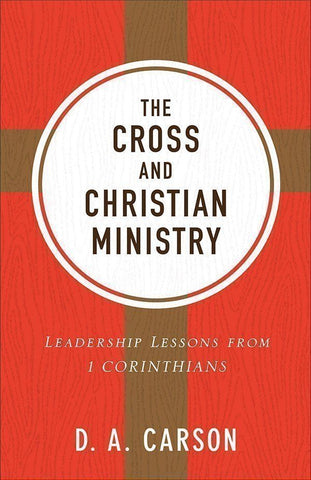 The Cross and the Christian Ministry