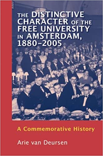 The Distinctive Character of the Free University in Amsterdam, 1880-2005