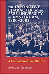 The Distinctive Character of the Free University in Amsterdam, 1880-2005