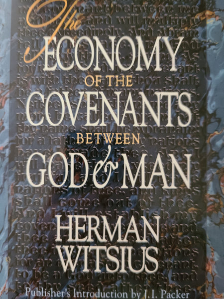 The Economy of the Covenants between God and Man