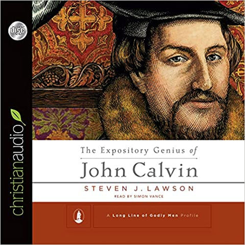 The Expository Genius of John Calvin