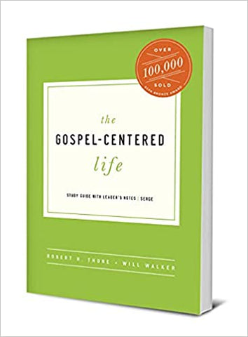 The Gospel-Centered Life