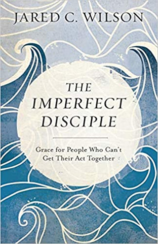 The Imperfect Disciple
