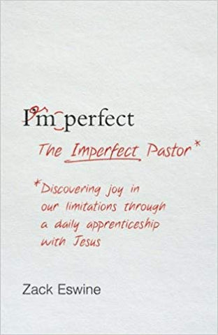 The Imperfect Pastor