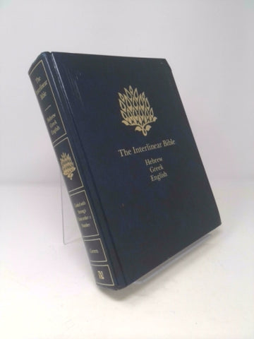The Interlinear Bible - Hebrew - Greek - English
