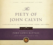 The Piety of John Calvin