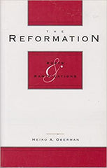 The Reformation, Roots and Ramifications