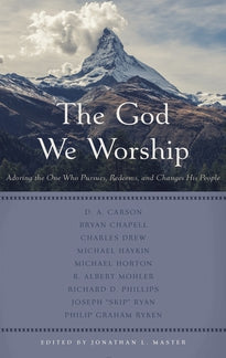 The God We Worship