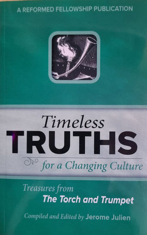 Timeless Truths for a Changing Culture