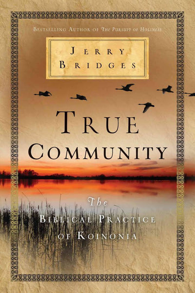 True Community – Reformed Christian Books
