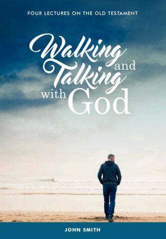 Walking and Talking with God