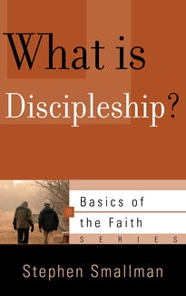 What Is Discipleship?