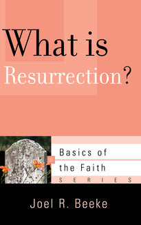 What is Resurrection?