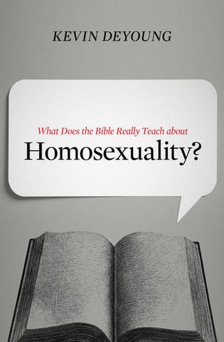 What Does the Bible Really Teach about Homosexuality