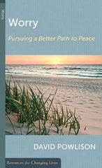 Worry, Pursuing a Better Path to Peace