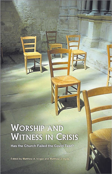 Worship and Witness in Crisis