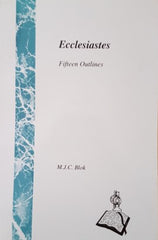 Ecclesiastes; Fifteen outlines